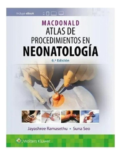 Libro - Maonald Atlas De Procedimientos En Neonatología Ram