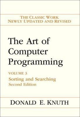 The Art Of Computer Programming - Donald E. Knuth