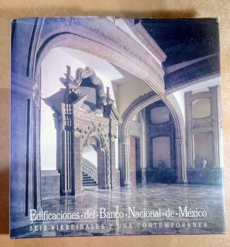 Edificaciones Del Banco Nacional De México Harmonía Libros