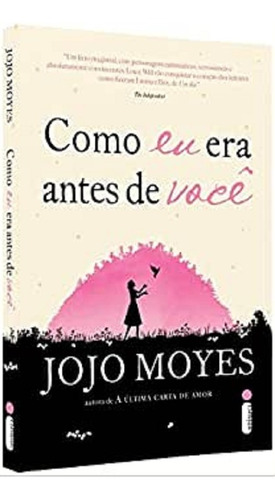 Como Eu Era Antes De Voce Livro Jojo Moyes  