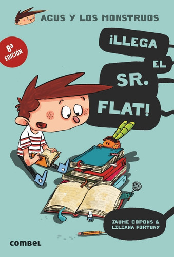 Imagen 1 de 1 de Agus Y Los Monstruos ¡llega El Sr. Flat!