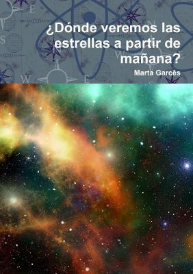 Libro Donde Veremos Las Estrellas A Partir De Manana? - M...