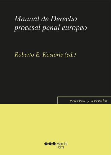 Manual De Derecho Procesal Penal Europeo -   - *