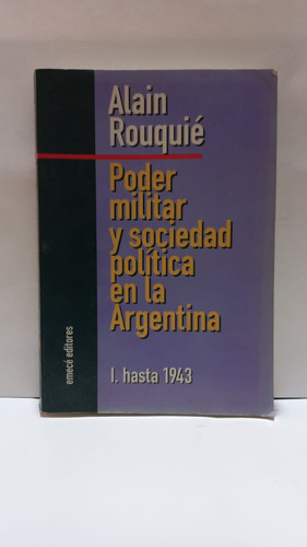 Poder Militar Y Sociedad Politica En La Argentina - Emece 