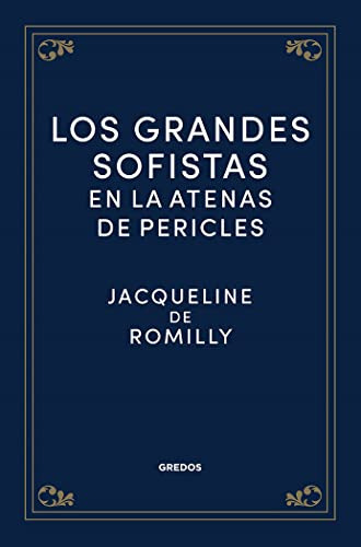 Los Grandes Sofistas En La Atenas De Pericles -bibl De Estud