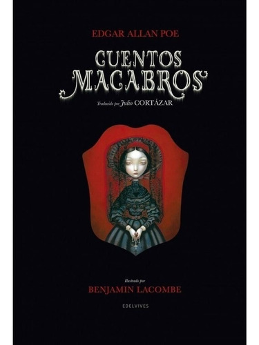 Cuentos Macabros - Benjamin Lacombe - Edgar Allan Poe