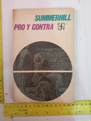 Summerhill Pro Y Contra
