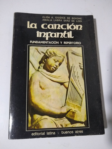 La Canción Infantil Elida Giudice De Bovone Editorial Latina