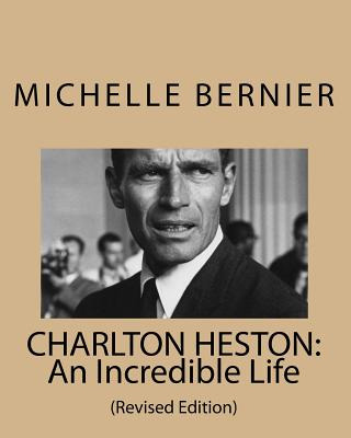 Libro Charlton Heston: An Incredible Life: (revised Editi...