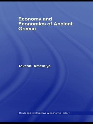 Libro Economy And Economics Of Ancient Greece - Takeshi A...