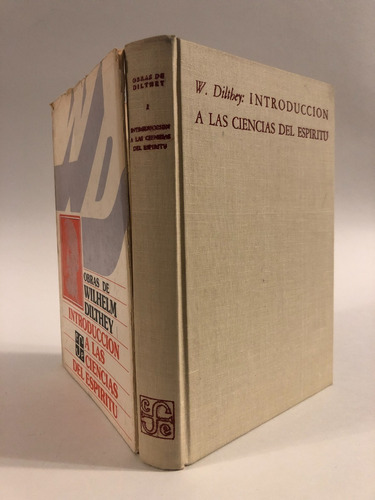 Introducción A Las Ciencias Del Espíritu, W. Dilthey