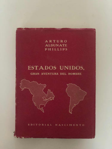Arturo Aldunate Estados Unidos Editorial Nascimiento