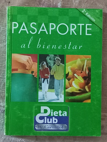 Pasaporte Al Bienestar - Dieta Club - Dr. Cormillot