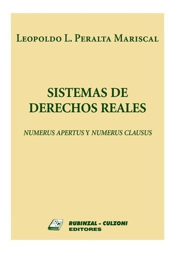 Sistemas De Derechos Reales - Peralta Mariscal, Leopoldo L