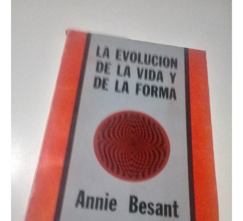 Libro La Evolucion De La Vida Y De La Forma - Annie Besant