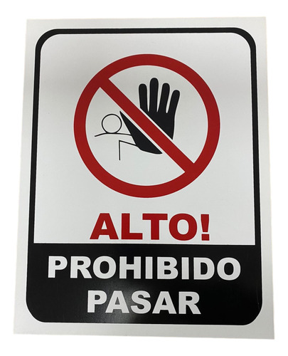 Cartel Alto Prohibido Pasar Alto Impacto 22x28  