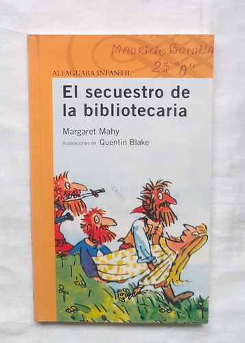 El Secuestro De La Bibliotecaria Margaret Mahy Original 