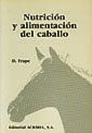 Nutricion Y Alimentacion Del Caballo - Frape, David