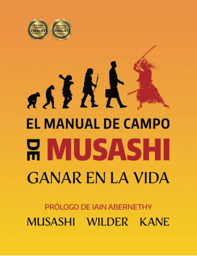 Libro: El Manual De Campo De Musashi: Ganar En La Vida (span
