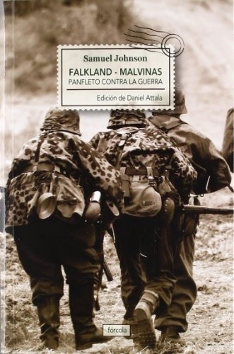 Falkland Malvinas Panfleto Contra Guerra, Johnson, Forcola
