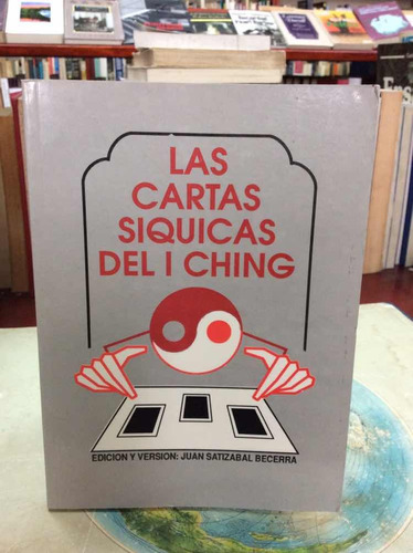 Las Cartas Síquicas Del I Ching Versión Juan Aristizabal