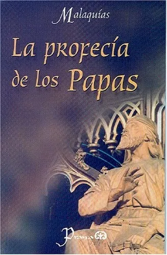 La Profecía De Los Papas, de Malaquías. Editorial Prana, tapa blanda, edición 1 en español