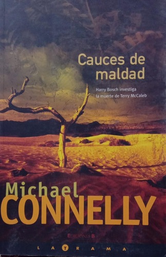 Michael Connelly Cauces De Maldad