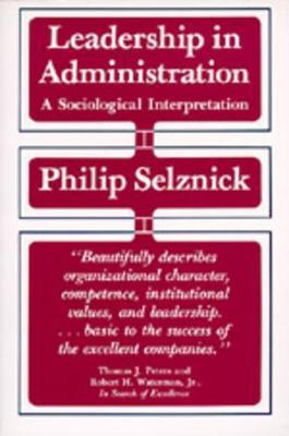 Libro Leadership In Administration - Philip Selznick