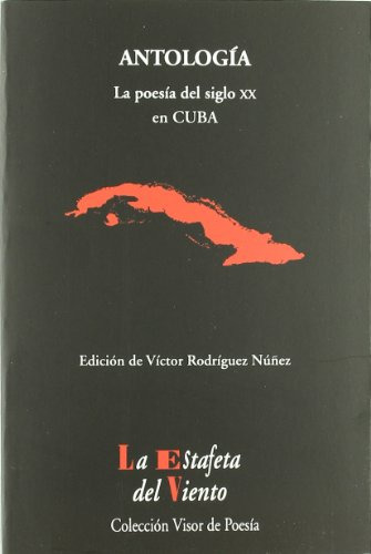 Libro La Poesía Del Siglo Xx En Cuba De Rodríguez Núñez Víct