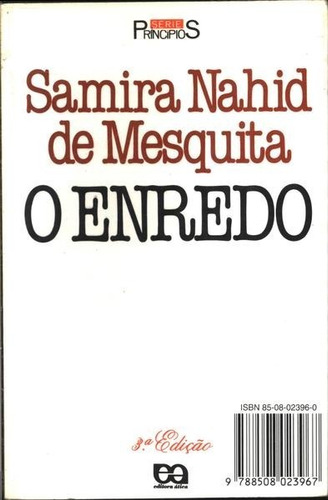 O Enredo - Samira Nahid De Mesquita