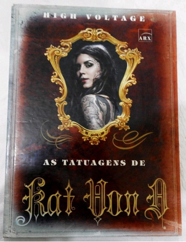 High Voltage - As Tatuagens De Kat Van D - Livro