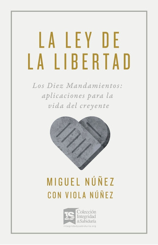 La Ley De La Libertad ( M. Núñez )