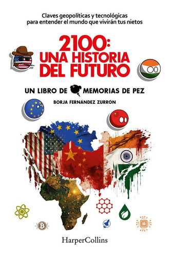 2100 Una Historia Del Futuro Claves Geop, De Fernandez Zurron, Borja. Editorial Harpercollins, Tapa Blanda En Español