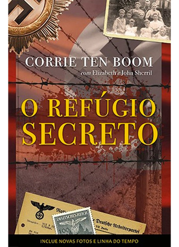 O Refúgio Secreto Livro Capa Dura - Corrie Ten Boom