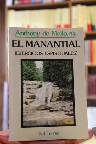 El Manantial - Anthony De Mello