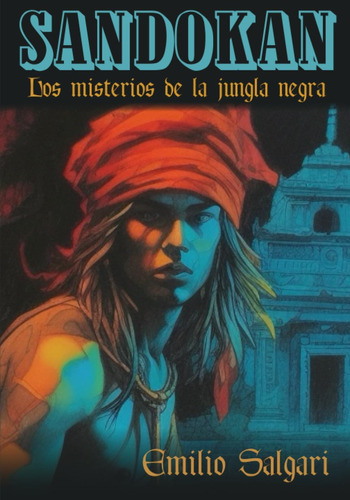 Libro: Los Misterios De La Jungla Negra (spanish Edition)