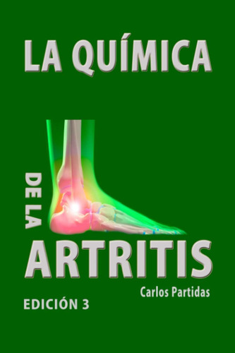 Libro: La Química De La Artritis: Porqué Los Humanos No Debe