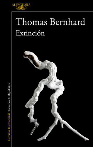 Extinción - Thomas Bernhard