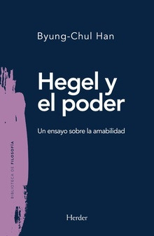 Hegel Y El Poder - Han, Byung-chul