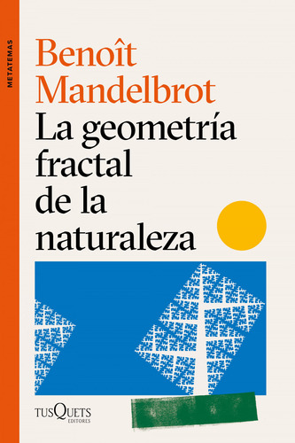 La Geometria Fractal De La Naturaleza - Mandelbrot Benoit