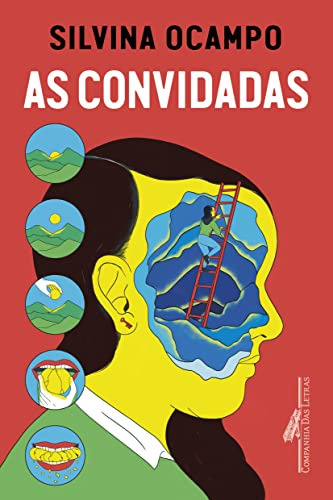 Libro As Convidadas De Silvina Ocampo Companhia Das Letras -