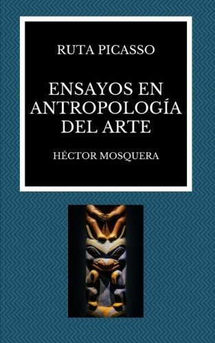 Libro Ruta Picasso: Ensayos En Antropología Del Arte (s Lcm7