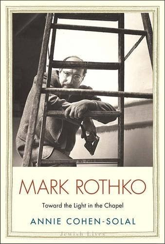 Mark Rothko Hacia La Luz En La Capilla De Vidas Judias