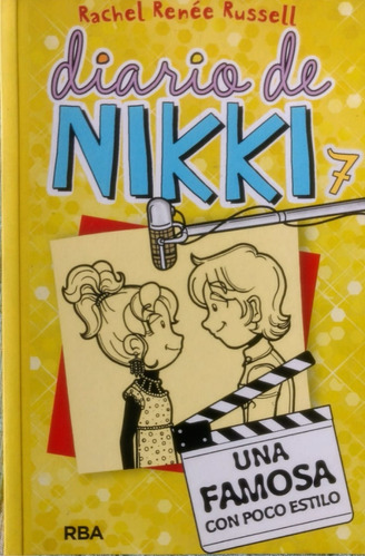 Diario De Nikki 7 Una Famosa Con Poco Estilo (rustica)