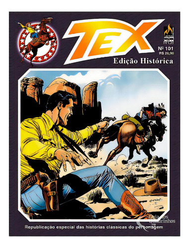 Tex: Ouro Do Colorado E O Caubói Sem Nome, De G. L. Bonelli. Série Tex, Vol. 101. Editora Mythos, Capa Mole, Edição 101 Em Português, 2017