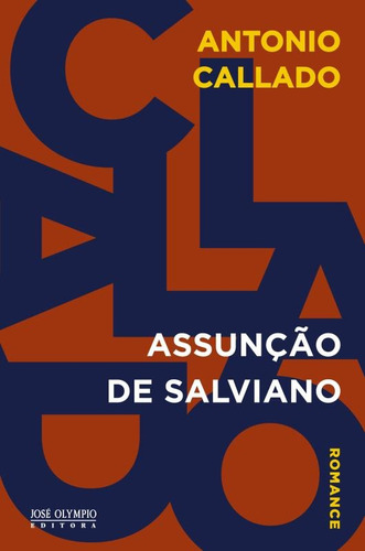 Assunção de Salviano, de Callado, Antonio. Editora José Olympio Ltda., capa mole em português, 2014