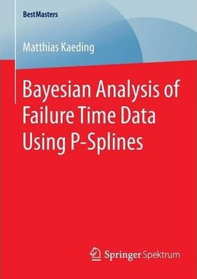Libro Bayesian Analysis Of Failure Time Data Using P-spli...