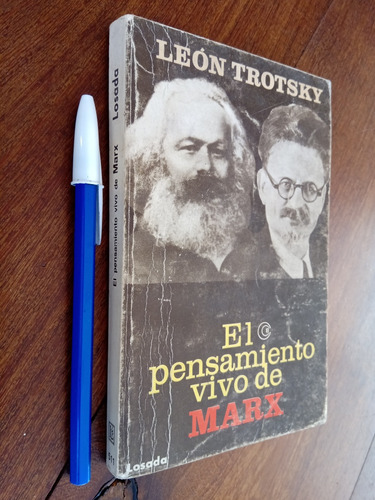 El Pensamiento Vivo De Marx - León Trotsky
