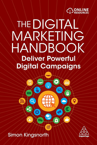 Libro: The Digital Marketing Handbook: Deliver Powerful Digi