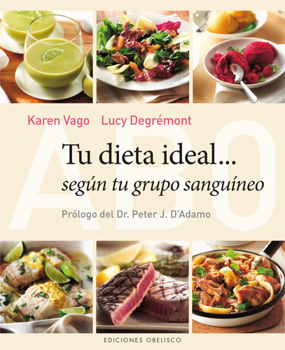 Libro Tu Dieta Ideal Según Tu Grupo Sanguineo De Vago Karen